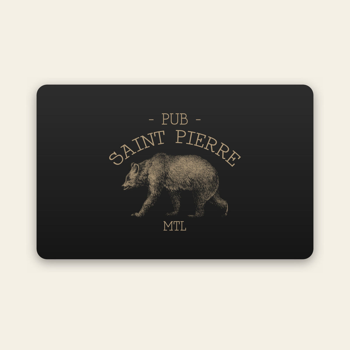 Pub Saint Pierre gift card, gold bear on black